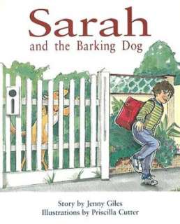   Sarah and the Barking Dog by Jenny Giles, Houghton 