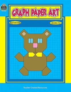   Graph Paper Art by Dolores Freeberg, Teacher Created 