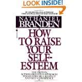   Self Respect and Self Confidence by Nathaniel Branden (Oct 1, 1988