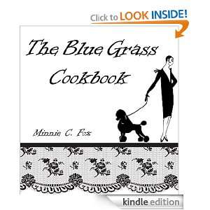 The Blue Grass Cook Book Minnie C. Fox, A. L. Coburn , Jr. John Fox 