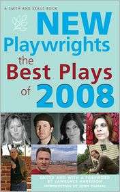 New Playwrights The Best Plays of 2008, (1575256185), Lawrence 