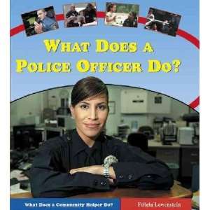  What Does A Police Officer Do? Felicia/ Niven, Felicia 