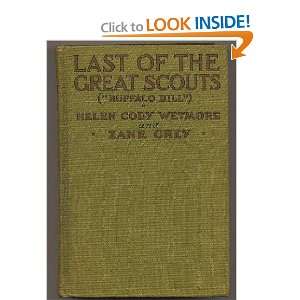  Great Scouts (Buffalo Bill) Helen Cody Wetmore, Zane Grey Books
