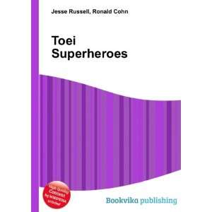 Toei Superheroes Ronald Cohn Jesse Russell  Books