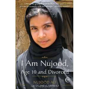    I Am Nujood, Age 10 and Divorced [Paperback] Nujood Ali Books