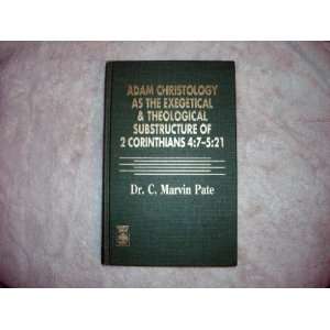   Substructure of 2 Corinthians 47 521 Dr. C. Marvin Pate Books