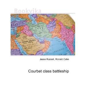  Courbet class battleship Ronald Cohn Jesse Russell Books