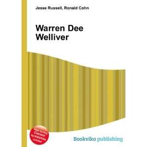  Warren Dee Welliver Ronald Cohn Jesse Russell Books