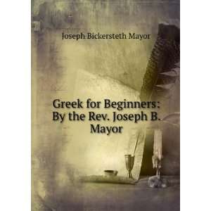   . By the Rev. Joseph B. Mayor. Joseph B. Coy, Edward G. Mayor Books