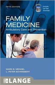 Family Medicine Ambulatory Care and Prevention, Fifth Edition 