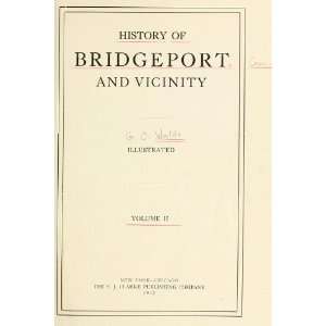   Of Bridgeport And Vicinity George Curtis, Jr., Ed Waldo Books