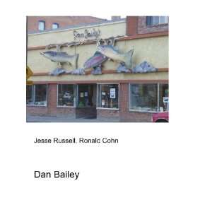  Dan Bailey Ronald Cohn Jesse Russell Books