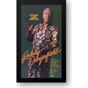  Rodney Dangerfield Its Not Easy Bein Me 15x21 Framed 