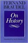 On History, (0226071510), Fernand Braudel, Textbooks   