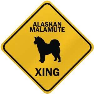    ONLY  ALASKAN MALAMUTE XING  CROSSING SIGN DOG