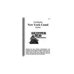  Skipper Bob Cruising the New York Canal System