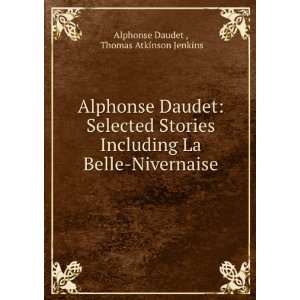  Alphonse Daudet Selected Stories Including La Belle 