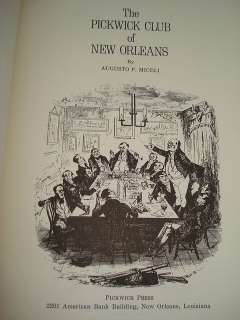 The Pickwick Club Of New Orleans   Augusto P. Miceli. Ed 1964  