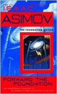 Forward the Foundation Isaac Asimov