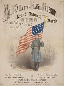 CIVIL WAR ALL HAIL FLAG OF FREEDOM GRAND MARCH UNION SOLDIER FLAGS 