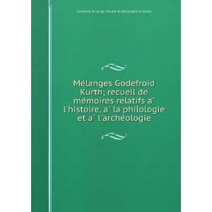  MeÌlanges Godefroid Kurth; recueil de meÌmoires relatifs 