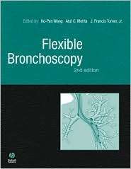 Flexible Bronchoscopy, (0632045523), KoPen Wang, Textbooks   Barnes 