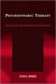 Psychodynamic Therapy Conceptual and Empirical Foundations, Vol. 1 