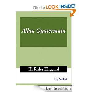 Allan Quatermain H. Rider Haggard  Kindle Store