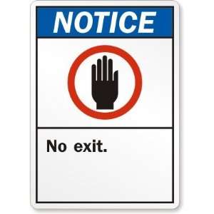   (ANSI) No Exit (with warning hand graphic) Aluminum Sign, 14 x 10
