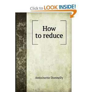  How to reduce Antoinette Donnelly Books