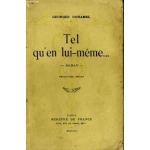  Tel Quen Lui meme Georges Duhamel Books