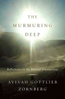 the murmuring deep avivah gottlieb zornberg hardcover $ 23 10