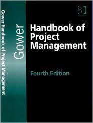 Gower Handbook of Project Management Fourth Edition, (0566088061), J 