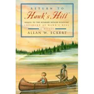   Incident at Hawks Hill, Book 2) [Paperback] Allan W. Eckert Books
