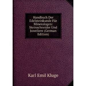   Steinschneider Und Juweliere (German Edition) Karl Emil Kluge Books