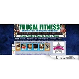  The FRUGAL FITNESS Blog Kindle Store Michael J. Schiemer