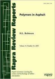 Polymers in Asphalt, (1859575072), H. L. Robinson, Textbooks   Barnes 