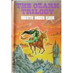    Ozark Trilogy Twelve Fair Dragons Grand Suzette Haden Elgin Books