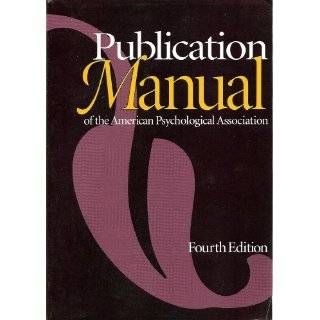 Publication Manual of the American Psychological Association Fourth 