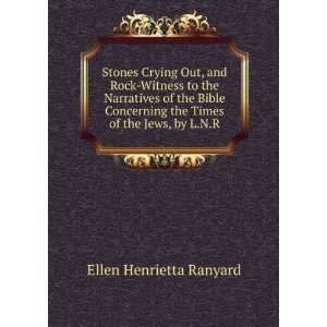  the Times of the Jews, by L.N.R. Ellen Henrietta Ranyard Books