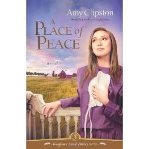   Place of Peace (Kauffman Amish Bakery Series #3) Undefined Books