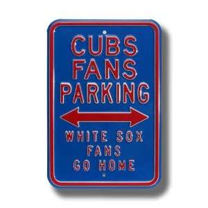  CHICAGO CUBS CUBS FANS PARKING White Sox Fans Go Home 