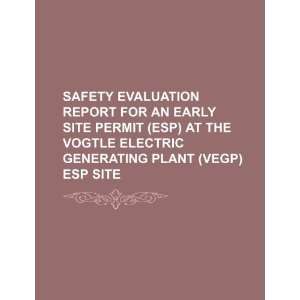 Safety evaluation report for an early site permit (ESP) at the Vogtle 