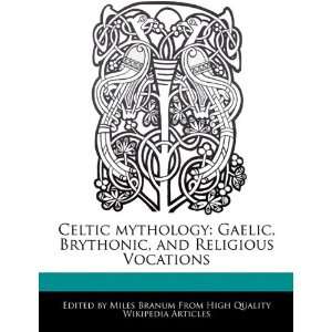   Brythonic, and Religious Vocations (9781171068747) Eric Wright Books