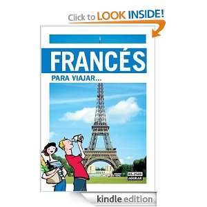 Francés para viajar (Idiomas Para Viajar) (Spanish Edition) País 