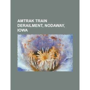 Amtrak train derailment, Nodaway, Iowa