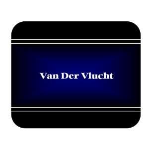    Personalized Name Gift   Van Der Vlucht Mouse Pad 