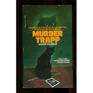  Murder Trapp Eugene Franklin Books