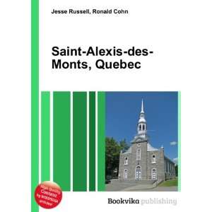  Saint Alexis des Monts, Quebec Ronald Cohn Jesse Russell 