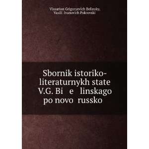   PokrovskÄ«Ä­ Vissarion Grigoryevich Belinsky  Books